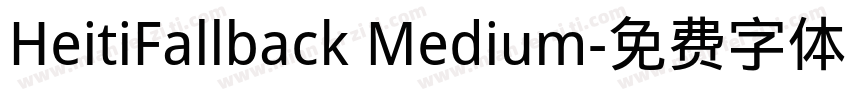 HeitiFallback Medium字体转换